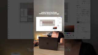 How to Draw Millwork Shop Drawings