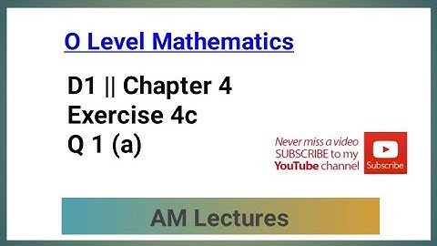 CH#4 Exercise 4C Q1 (a) || D1 || Chapter 4 || #maths #mathstricks #olevelmath #mathematics