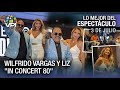 Wilfrido Vargas y Liz  juntos en "In Concert 80" - Lo mejor del espectáculo