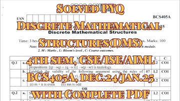 (DMS) Discrete Mathematical Structures, Solved PYQ, BCS405A, dec.24/jan.25, 22 scheme, CSE/ISE/AIML