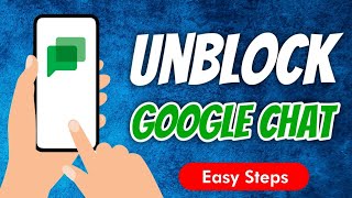 How to unblock someone in Google Chat