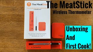 The MeatStick Bluetooth Thermometer Unboxing and First Cook!