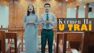 Video voorbeeld van "KYRMEN HA U TRAI - Monbhalang Mawlong & Pyniasuk Thongni || Khasi Gospel Song"