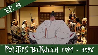 Politics Between 1594-1596 - The Imjin War - Episode 43