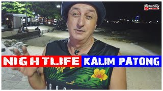 Kalim┃ Kalim Beach Patong┃ Nightlife In & Around Patong┃Thai Street Food ┃Exploring Patong 2022  ??