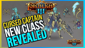 Torchlight 3 Reveals the Cursed Captain Class Officially + NEW Pets & Contract