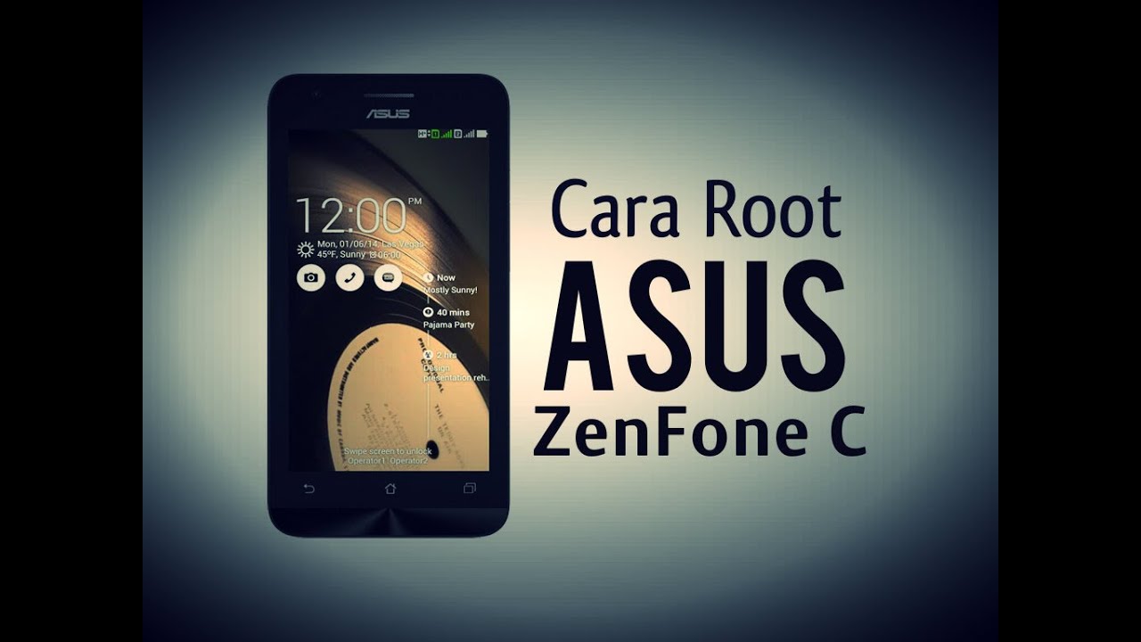 Cara Root ASUS Zenfone C YouTube