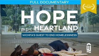 Hope in the Heartland: Wichita's Quest to End Homelessness