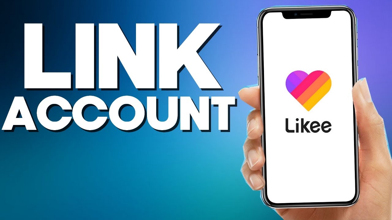 How To Link Account On Likee App 2022