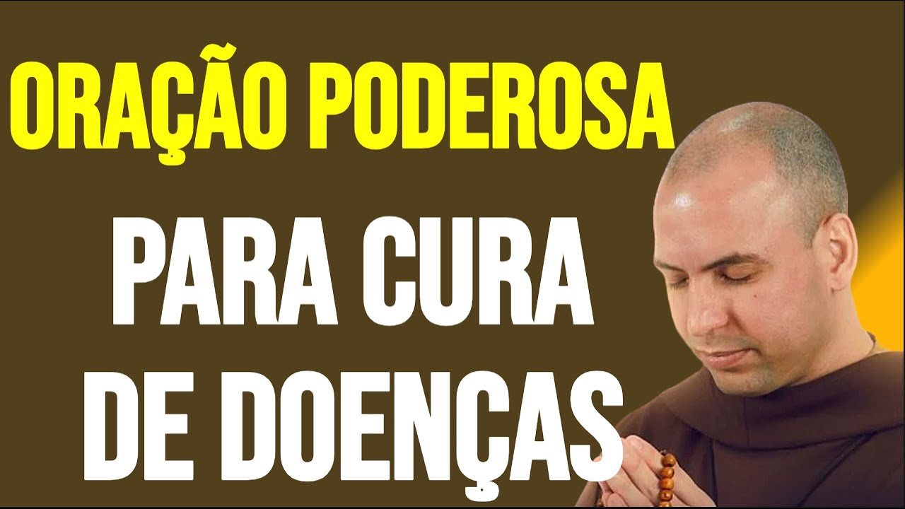 🙏 Oração Poderosa de Cura com Frei Gilson – Deus Pode Transformar Sua Vida Hoje.