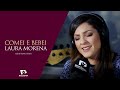 Comei e Bebei - Laura Morena