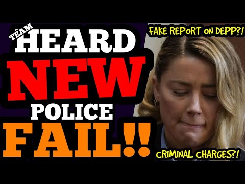 Amber Heard’s team TARGETS DEPP with NEW POLICE REPORT and FAILS! CRIMINAL CHARGES?!