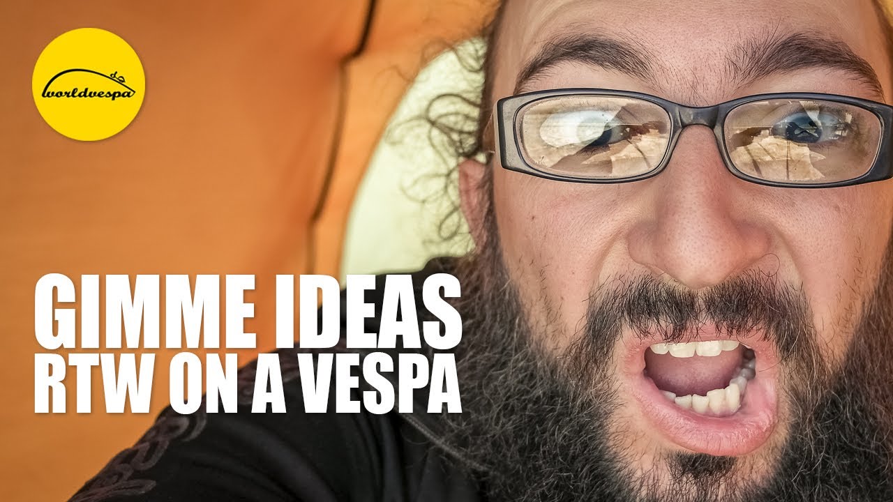 Gimme some ideas | Traveling Around the World on a Vespa Scooter