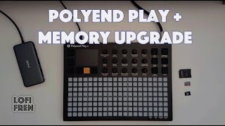 How to upgrade the memory of the Polyend Play +