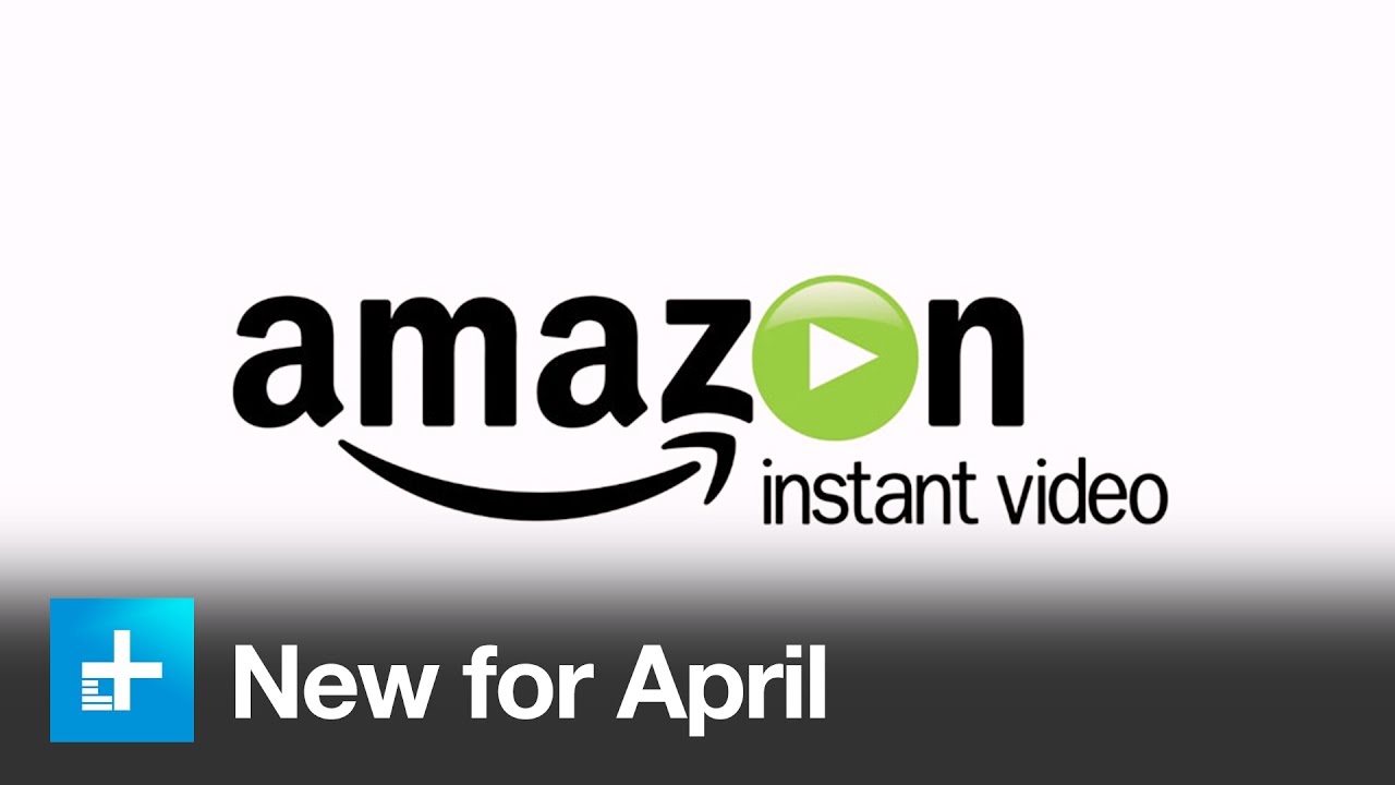 New On Amazon Instant in April YouTube