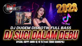 DJ DUGEM DISKOTIK FUL BAS❗️DJ DIRANTAI DIGELANG RINDU X SUCI DALAM DEBU NEW DJ FUNKOT PALING GACOR