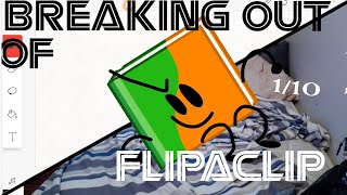 Breaking out of flipaclip