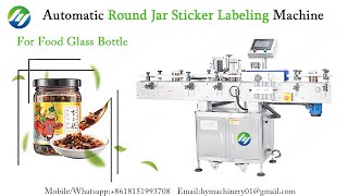 Automatic Round Jar Sticker Labeling Machine  for food glass bottle