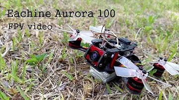 Aurora 100 fpv video