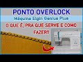 PONTO OVERLOCK  - Máquina de Costura Elgin Genius Plus