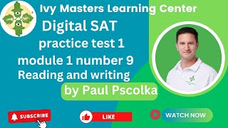 Celebrity Digital SAT practice test 1, module 1, number 9, reading and writing || Ivy Masters Profile