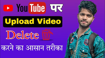 Youtube Channel pe upload video delete kaise kare | How to delete video from youtube channel (2022)