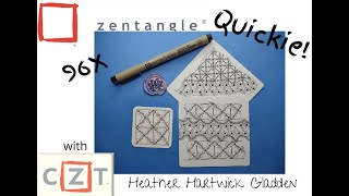 Zentangle® Quickie: 96X