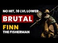 V rising  brutal finn the fisherman  no hit 10 levels lower frail  10 boss kill
