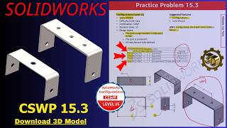 Pass the CSWP Exam | SOLIDWORKS CSWP 15.1 | Configurations Made Easy