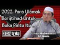 HANYA 1 PINTU YANG DI TUTUP, TETAPI | Ustaz Muhammad Al-Amin