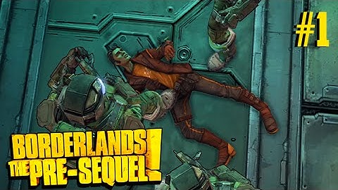 Nisha and Claptrap - Borderlands the Pre-sequel with Will and Steph - Episode #1 - Let