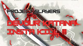 Project Slayers - Tier 3 Devour Katana VS Flesh Monster!! [Project Slayers Roblox]