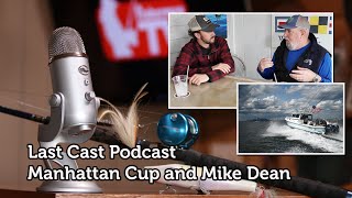 The Last Cast Podcast with Matthew Broderick and Mike Dean