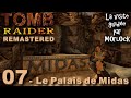 Tomb raider i remastered  07  le palais de midas visite guide