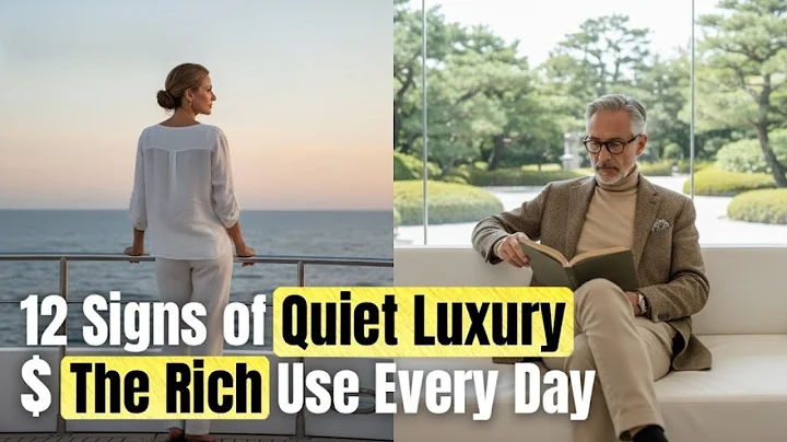 12 Signs of Quiet Luxury Only the Truly Wealthy Understand | The Psychology of Real Wealth
