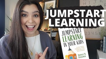 Jumpstart Learning in Your Kids | At Home & School