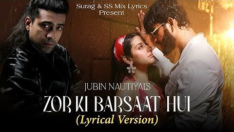 Zor Ki Barsaat Hui (LYRICS) - Jubin Nautiyal, Rochak K | Abhishek Malhan, Isha Malviya |