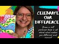 Celebrate our differences self portrait
