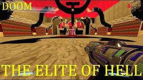 Doom SnapMap - THE ELITE OF HELL