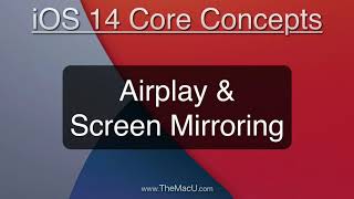 iPhone Tutorial Airplay & Screen Mirroring in iOS 14