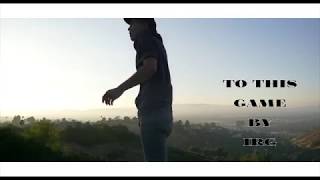 To This Game By IRG Directed By CNyce