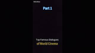 Most Famous Dialogues In World Cinema shorts hollywood cinema