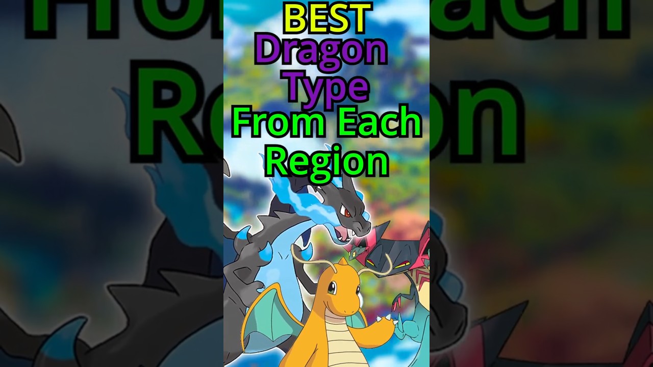 Best Dragon Pokémon From Every Region — Who’s #1? ⚡