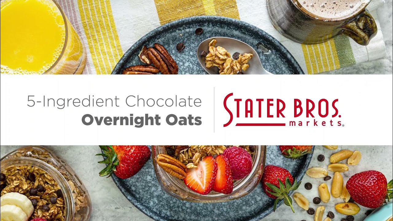 5Ingredient Chocolate Overnight Oats Stater Bros. Markets YouTube