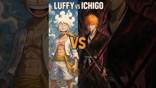 Ichigo vs Luffy