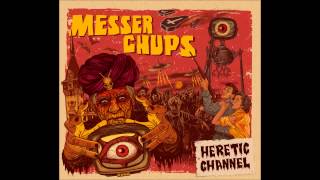 Video thumbnail of "Messer Chups - Crash"