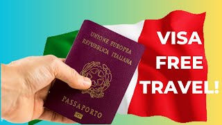 VISA FREE TRAVEL [with an Italian passport]