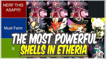 SHELL TIER LIST for PvE & PvP! Which Are Best? [Etheria: Restart Guide]