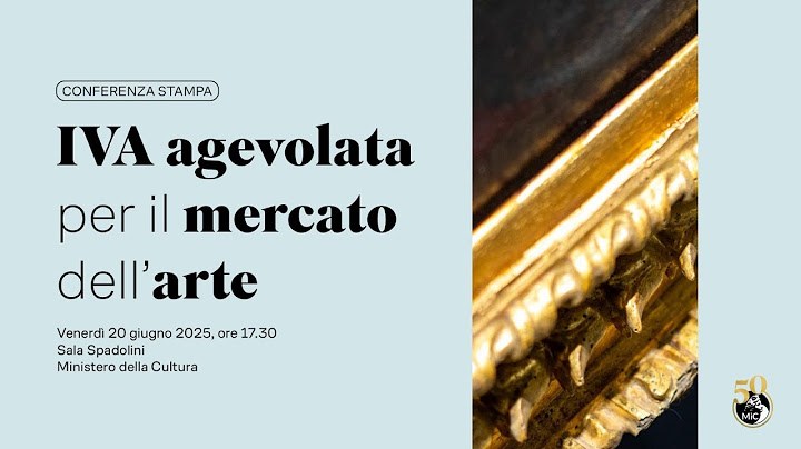 IVA agevolata per il mercato dell'arte | Conferenza stampa