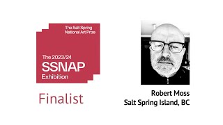 Finalist Robert Moss Interview with John Bateman | Salt Spring National Art Prize 2023